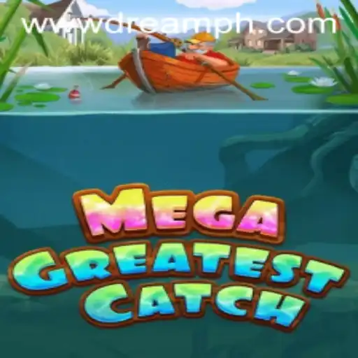 The World of MegaGreatestCatch: Dive into Your Dreams
